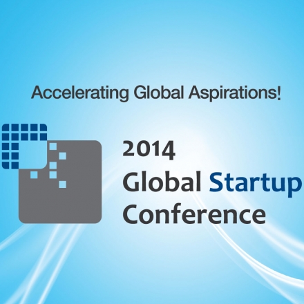 2014 글로벌 스타트업 컨퍼런스 - 'Accelerating Global Aspirations'