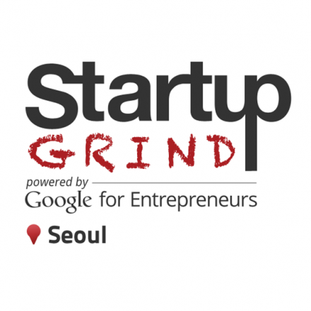 [Startup Grind Seoul] 스타트업 그라인드 서울 Sixth Event (6회)