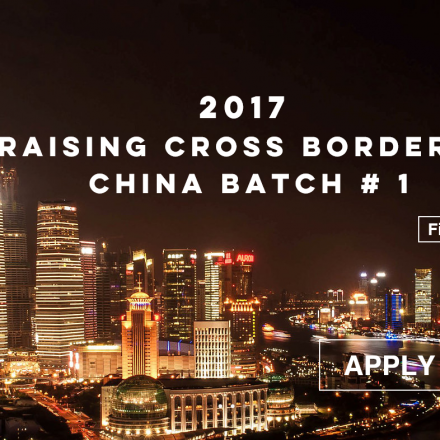 Plug and Play & Raising Cross border: China Batch# 1