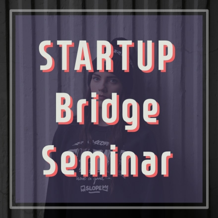 그녀들을 위한 창업포럼『Startup Bridge Seminar』