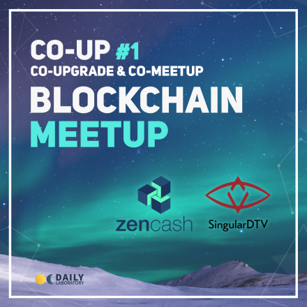 [블록체인]Co-Up #1 ZenCash&SingularDTV Co-Meetup & Co-Upgrade