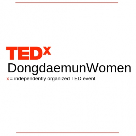 TEDxDongdaemunWomen
