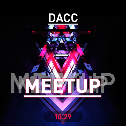 DACC MEET UP