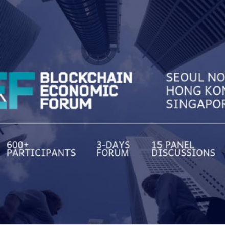 VII Blockchain Economic Forum Seoul, Hong Kong, Singapore