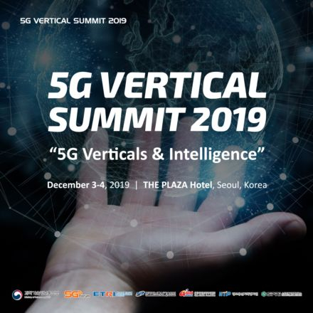 [5G 포럼] 5G Vertical Summit 2019