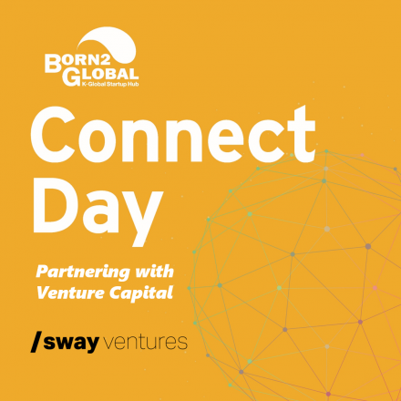 [본투글로벌센터] 실리콘밸리 벤처캐피털(Sway Ventures)과의 Connect Day 참가기업 모집