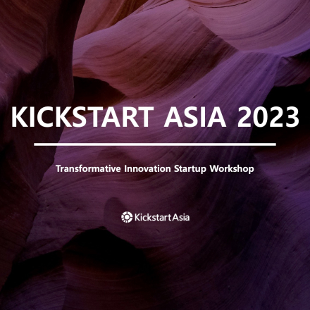 Kickstart Asia 2023_Transformative Innovation Startup Workshop