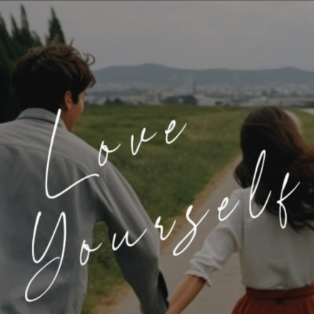 LOVE YOURSELF